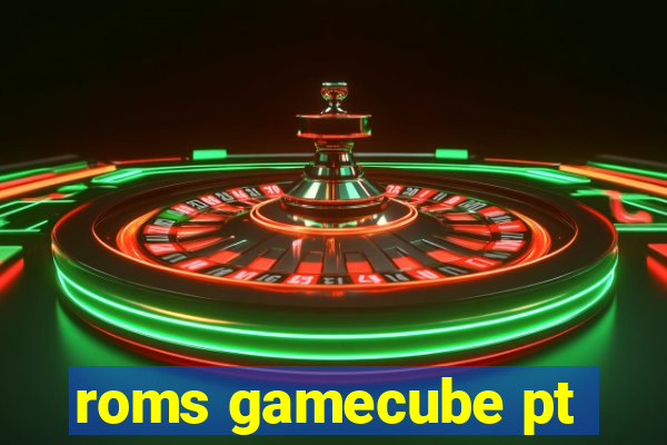 roms gamecube pt-br